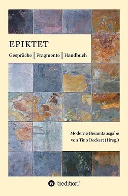 E-Book (epub) Gespräche, Fragmente, Handbuch von Epiktet