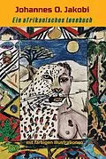 E-Book (epub) Ein afrikanisches Lesebuch von Johannes O. Jakobi