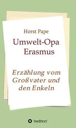E-Book (epub) Umwelt-Opa Erasmus von Horst Pape