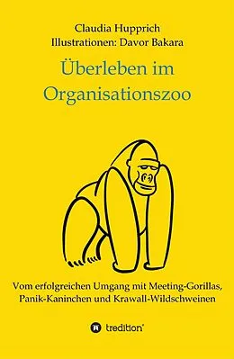 E-Book (epub) Überleben Im Organisationszoo von Claudia Hupprich