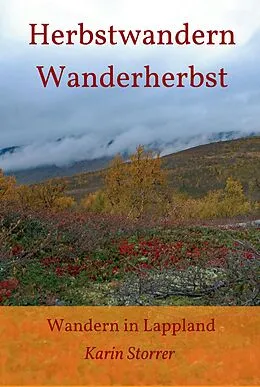 E-Book (epub) Herbstwandern - Wanderherbst von Karin Storrer