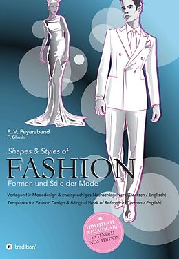 Fester Einband Shapes &amp; Styles of Fashion - Formen und Stile der Mode von F. Volker Feyerabend, Frauke Gosh
