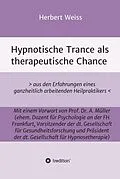 E-Book (epub) Hypnotische Trance als therapeutische Chance von Herbert Weiss