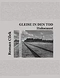 E-Book (epub) Gleise in den Tod von Roman Cílek