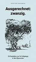 E-Book (epub) Ausgerechnet: zwanzig. von Peter M. Förster