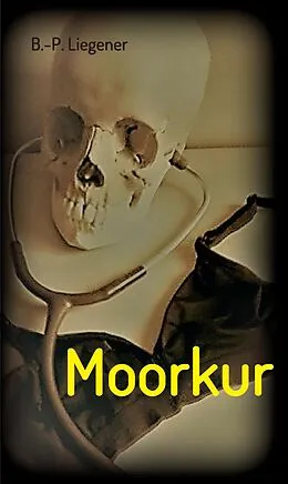E-Book (epub) Moorkur von Bernd-Peter Liegener