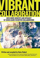 Livre Relié Vibrant Collaboration - for people in leading positions interested in deeper dynamics of their colleagues de Heinz Robert