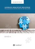 E-Book (epub) Lehrbuch Biblische Seelsorge von Roland Antholzer