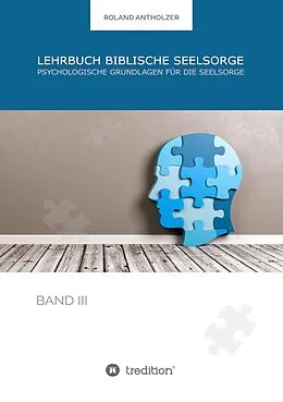 E-Book (epub) Lehrbuch Biblische Seelsorge von Roland Antholzer