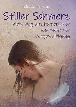 E-Book (epub) Stiller Schmerz von Claudia Heimann, Mareile Beigelbeck