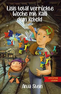 E-Book (epub) Lisis total verrückte Woche mit Kalli dem Kobold - Leichter lesen von Anja Stein