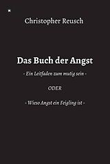 E-Book (epub) Das Buch der Angst von Christopher Reusch
