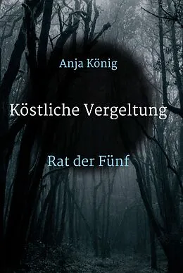 E-Book (epub) Köstliche Vergeltung von Anja König