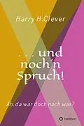 E-Book (epub) und noch 'n Spruch! von Harry H. Clever