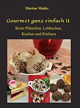 E-Book (epub) Gourmet ganz einfach II von Marion Mader