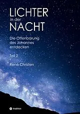 Kartonierter Einband Lichter in der Nacht von René Christen, René Christen