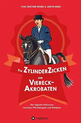E-Book (epub) Für ZylinderZicken und ViereckAkrobaten von Cristine Keidel
