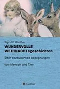 E-Book (epub) WUNDERVOLLE WEIHNACHTsgeschichten von Sigrid E. Günther