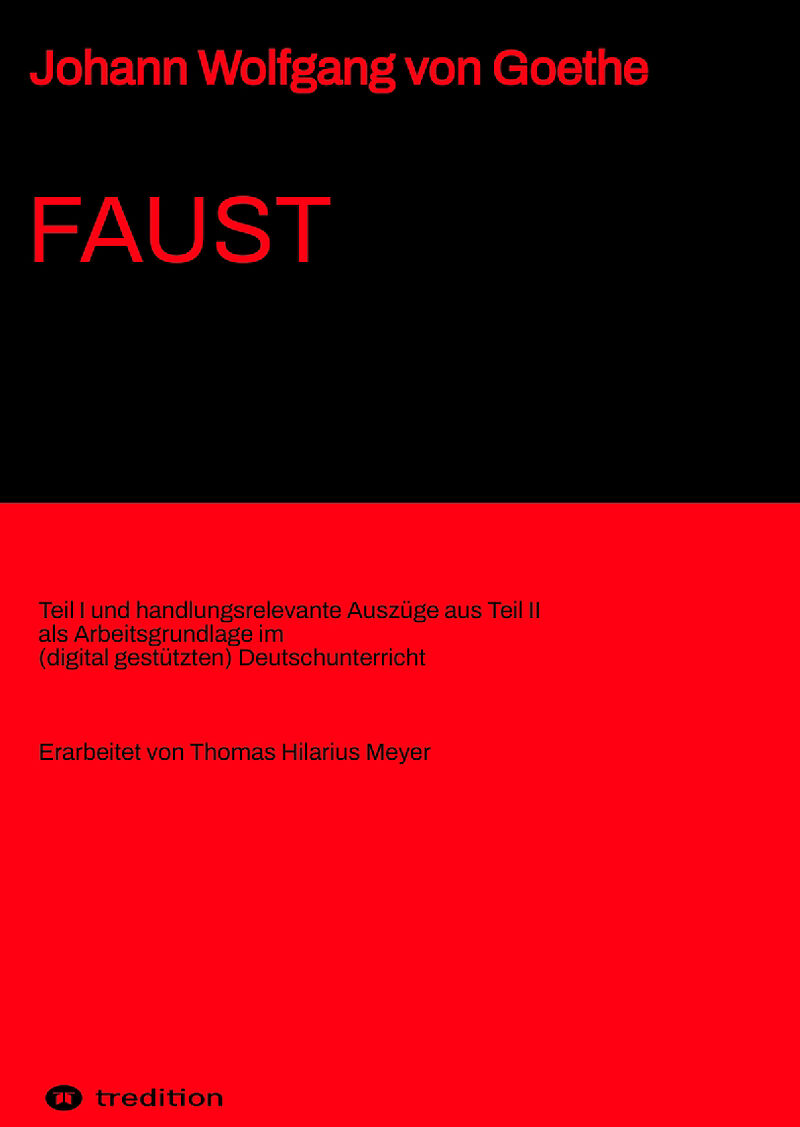 Johann Wolfgang von Goethe: Faust