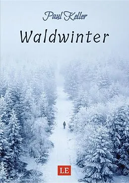 E-Book (epub) Waldwinter von Paul Keller, Matthias Schwarze