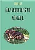 E-Book (epub) Balu´s Abenteuer mit seiner neuen Familie von Hubert Laspe