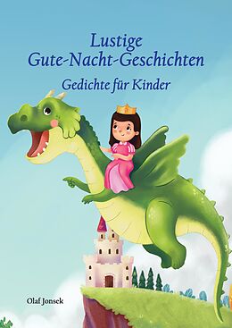 Fester Einband Lustige Gute-Nacht-Geschichten - Gedichte für Kinder von Olaf Jonsek