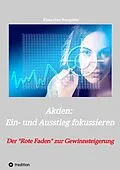 E-Book (epub) Aktien: Ein- und Ausstieg fokussieren von Klaus-Peter Borngräber