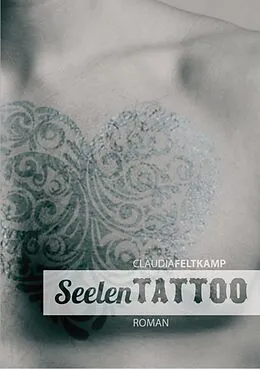 E-Book (epub) SeelenTattoo von Claudia Feltkamp