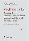 E-Book (epub) Vergiftetes Denken - Vom Kaiserreich bis zum NS-Staat - Geschichte von Antisemitismus Rassenideologie Eugenik von Wolfgang W. Kellner