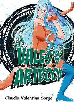 Livre Relié Vales's Artbook de Claudio Valentino Sorgo