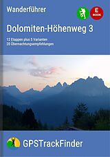E-Book (epub) Der Dolomiten-Höhenweg Nr. 3 (19 Touren) von Michael Will