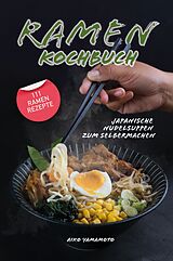 Kartonierter Einband Ramen Kochbuch von Aiko Yamamoto