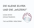 E-Book (epub) Die kleine Elvira und die "WILDSAU" von Heike Schaer