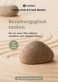 E-Book (epub) Beziehungsglück tanken von Frank Wecker, Sandra Puls