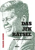 E-Book (epub) Das JFK Rätsel von Volker Jochim