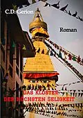 E-Book (epub) Das Kloster der höchsten Seligkeit von C. D. Gerion
