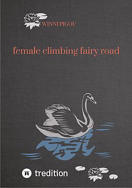 eBook (epub) female climbing fairy road de Winni Pigou