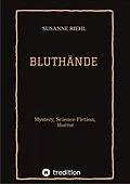 E-Book (epub) BLUTHÄNDE von Susanne Riehl