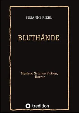 E-Book (epub) BLUTHÄNDE von Susanne Riehl