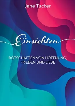 E-Book (epub) Einsichten von Jane Tucker