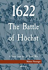 E-Book (epub) 1622 - The Battle of Höchst von Markus Pfenninger