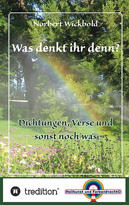 Kartonierter Einband Was denkt ihr denn? von Norbert Wickbold