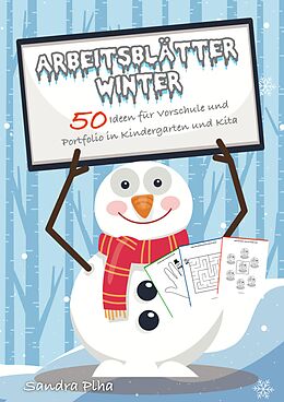 Kartonierter Einband KitaFix-Kreativ: Arbeitsblätter Winter (50 Ideen für Vorschule und Portfolio in Kindergarten und Kita) von Sandra Plha