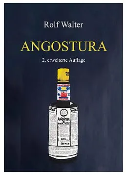 E-Book (epub) Angostura von Rolf Walter