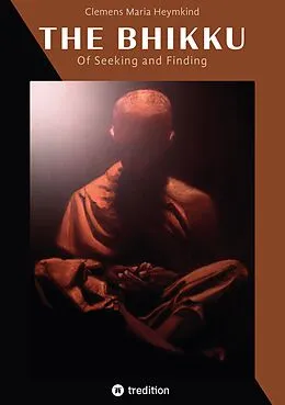 E-Book (epub) The Bhikku von Clemens Maria Heymkind