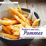 Kartoniert Probier's mal mit...Pommes von Astrid Olsson