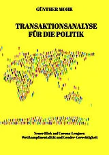 Fester Einband Transaktionsanalyse für die Politik von Günther Mohr
