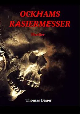 E-Book (epub) Ockhams Rasiermesser von Thomas Bauer