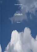 E-Book (epub) Endlich von Claude Bucher