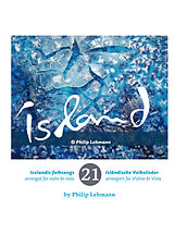 Kartonierter Einband 21 isländische Volkslieder für Violine und Viola (Noten) von Philip Lehmann